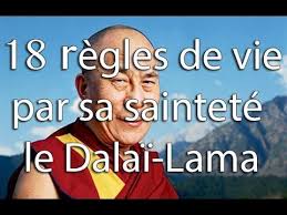 Les 18 règles de vie du Dalai Lama.